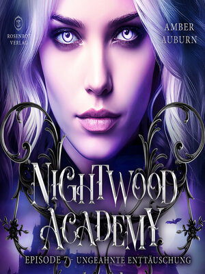 cover image of Nightwood Academy, Episode 7--Ungeahnte Enttäuschung